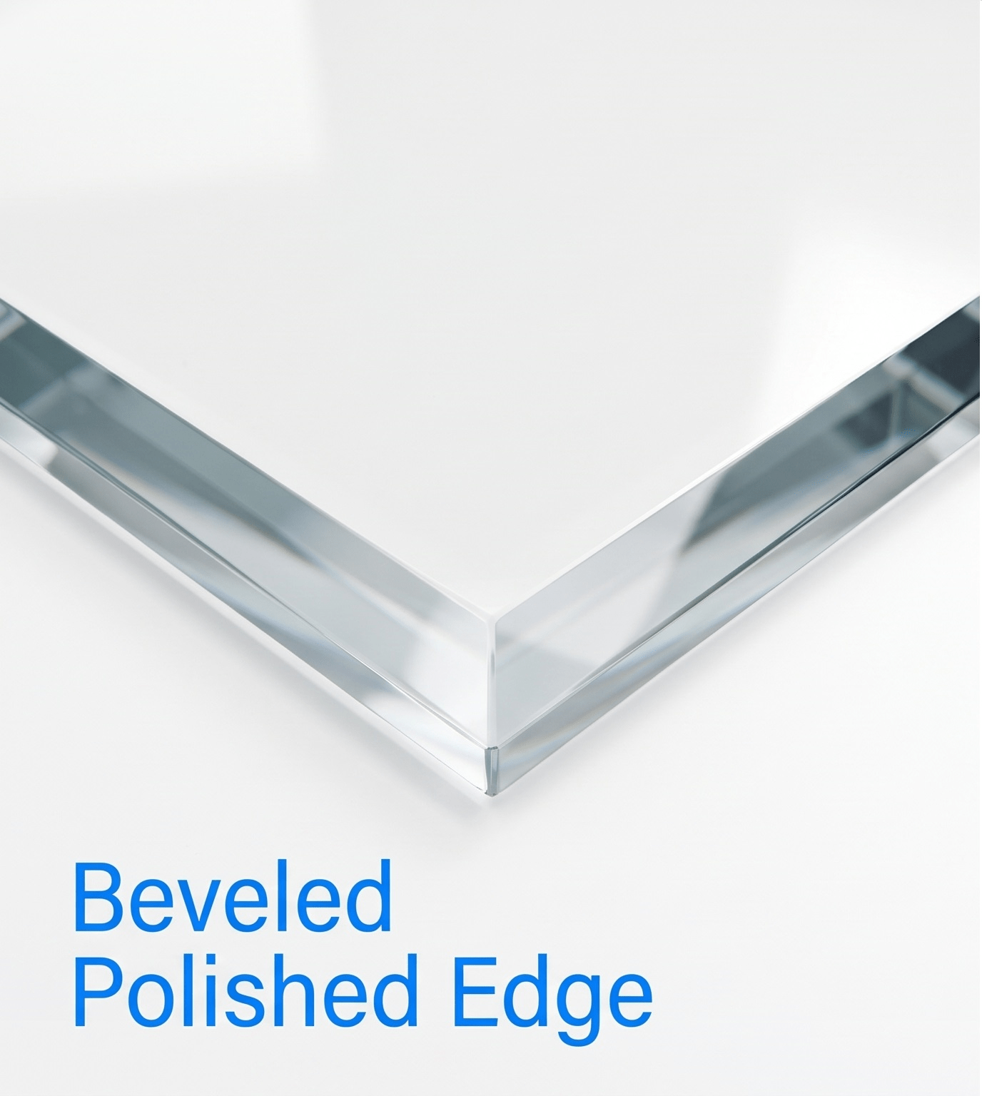 Beveled Polished Edge